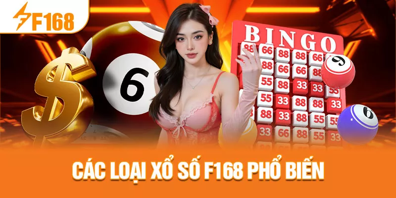 2-cac-loai-xo-so-f168-pho-bien-_