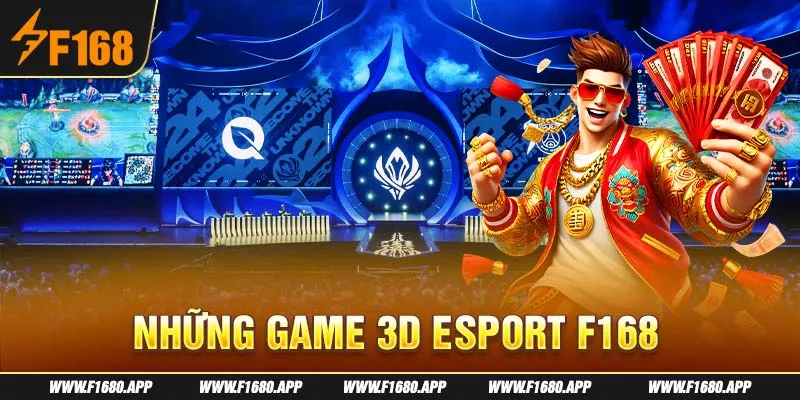 3-nhung-game-3d-esport-f168 (1)