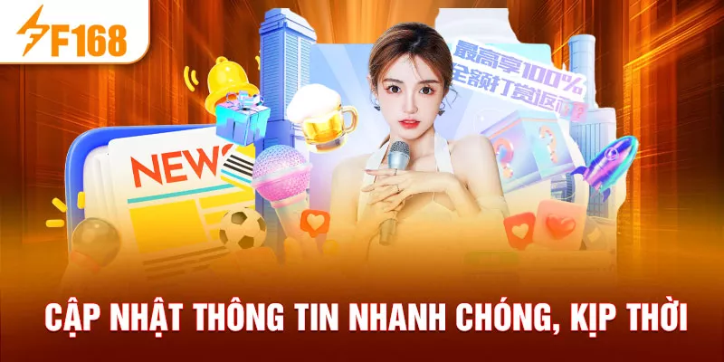 Cập nhật thông tin nhanh chóng, kịp thời